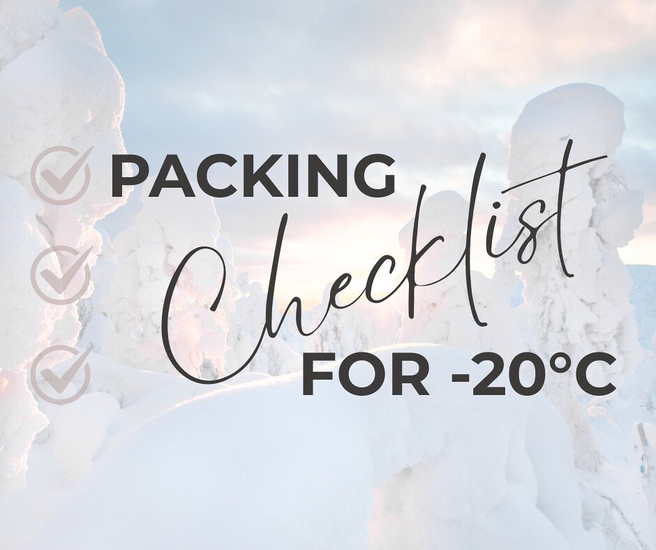 How to Pack for -20°C: Your Ultimate Guide for an Arctic Adventure